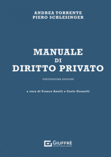 Manuale di diritto privato - Andrea Torrente - Piero Schlesinger