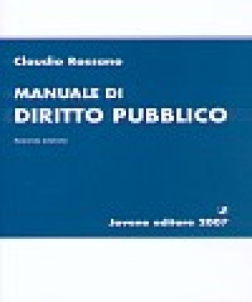Manuale di diritto pubblico - Claudio Rossano