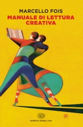 Manuale di lettura creativa