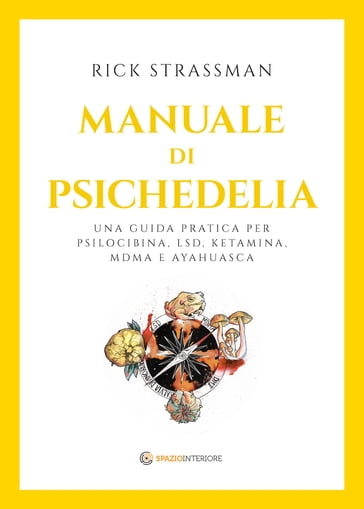 Manuale di psichedelia - Rick Strassman