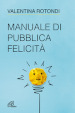 Manuale di pubblica felicità