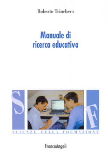 Manuale di ricerca educativa - Roberto Trinchero