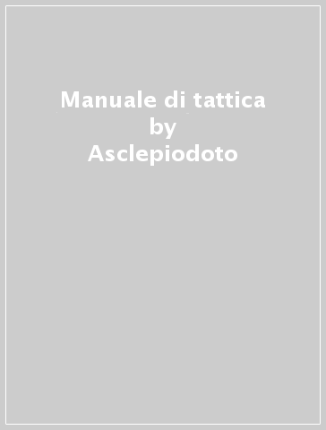 Manuale di tattica - Asclepiodoto