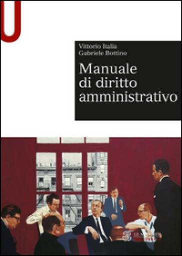Manuale di diritto amministrativo - Gabriele Bottino - Vittorio Italia