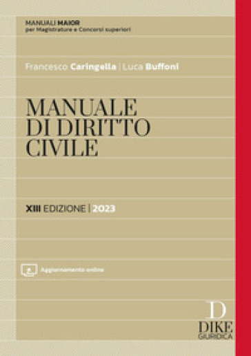 Manuale di diritto civile. Ediz. maior - Francesco Caringella - Luca Buffoni