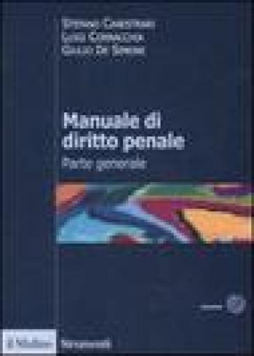 Manuale di diritto penale. Parte generale - Stefano Canestrari - Luigi Cornacchia - Giulio De Simone