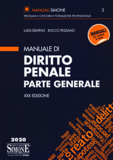 Manuale di diritto penale. Parte generale - Luigi Delpino - Rocco Pezzano