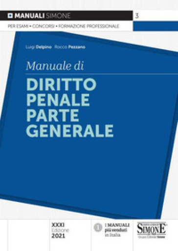 Manuale di diritto penale. Parte generale - Luigi Delpino - Rocco Pezzano