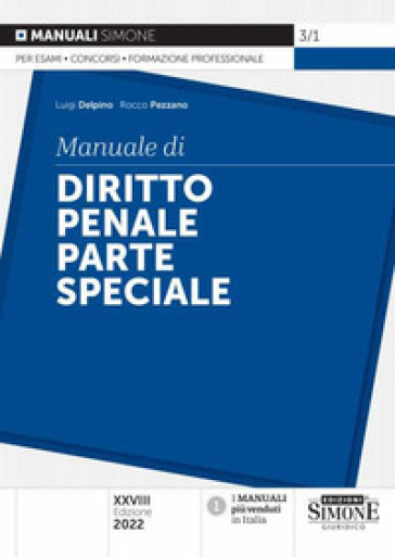 Manuale di diritto penale. Parte speciale - Luigi Delpino - Rocco Pezzano