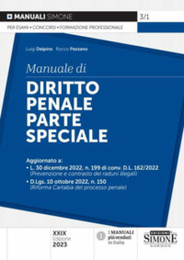 Manuale di diritto penale. Parte speciale - Luigi Delpino - Rocco Pezzano