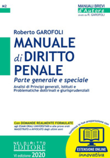 Manuale di diritto penale. Parte generale e speciale. Con Contenuto digitale per accesso on line - Roberto Garofoli