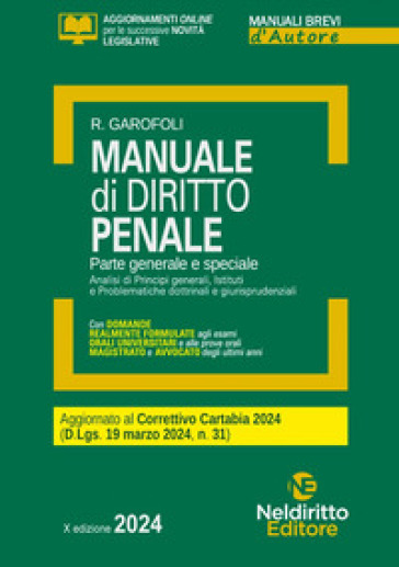 Manuale di diritto penale. Parte generale e speciale. Aggiornato al Decreto correttivo Cartabia - Roberto Garofoli