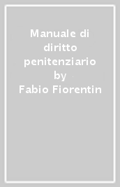 Manuale di diritto penitenziario