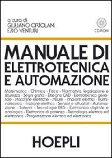 Manuale di elettrotecnica e automazione. Con CD-ROM - - Libro - Mondadori  Store