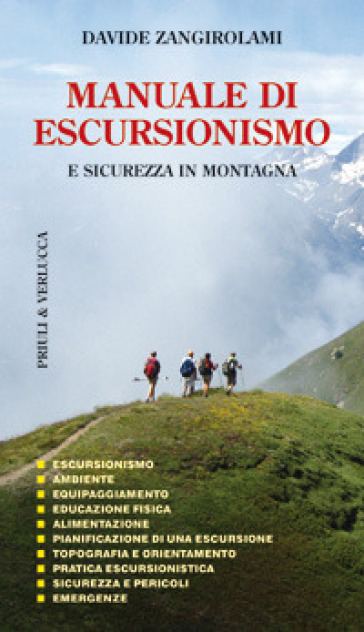 Manuale di escursionismo e sicurezza in montagna - Davide Zangirolami