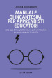 Manuale di incantesimi per apprendisti educatori. Dalla saga di Harry Potter alcune piste di riflessione per accompagnare la crescita