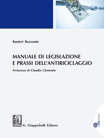 Manuale di legislazione e prassi dell'antiriciclaggio - e-Book - Ranieri Razzante