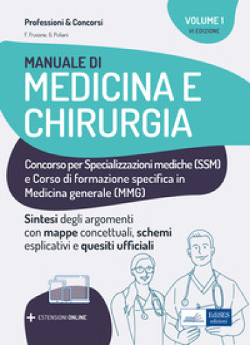 Manuale di medicina e chirurgia. Con espansione online. 2: Malattie dell'apparato digerente. Sintesi, schemi teorici e mappe concettuali - Federico Frusone - Giulia Puliani