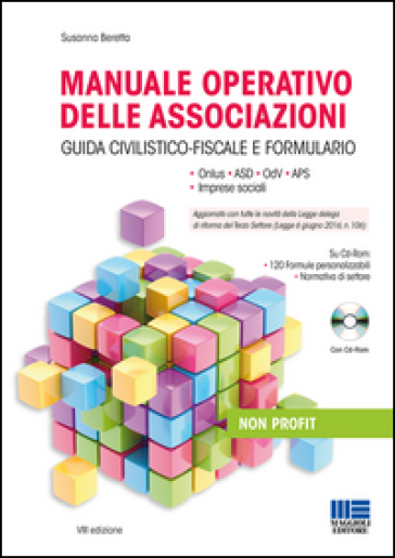 Manuale operativo delle associazioni. Con CD-ROM - Susanna Beretta