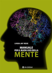 Manuale per il buon uso della mente