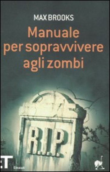 Manuale per sopravvivere agli zombi - Max Brooks