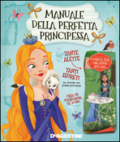 Manuale della perfetta principessa