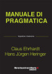 Manuale di pragmatica. Linguistica e traduzione