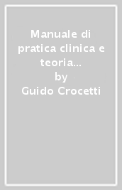 Manuale di pratica clinica e teoria della tecnica. Infanzia