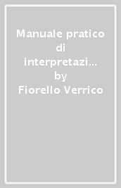 Manuale pratico di interpretazione dei tarocchi