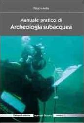 Manuale pratico di archeologia subacquea