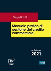 Manuale pratico di gestione del credito commerciale