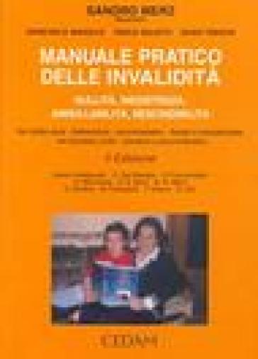 Manuale pratico delle invalidità. Nullità, inesistenza, annullabilità, rescindibilità. Nel diritto civile, fallimentare, amministrativo, fiscale e previdenziale... - Sandro Merz