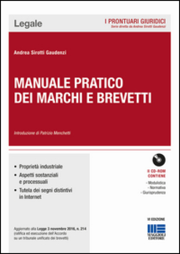 Manuale pratico dei marchi e dei brevetti. Con CD-ROM - Andrea Sirotti Gaudenzi