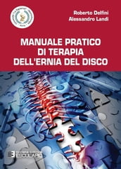 Manuale pratico di terapia dell ernia del disco