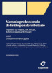 Manuale professionale di diritto penale tributario