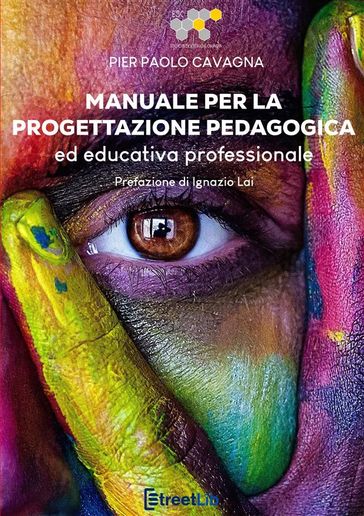 Manuale per la progettazione pedagogica ed educativa professionale - Pier Paolo Cavagna