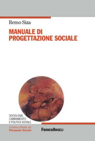 Manuale di progettazione sociale - Remo Siza