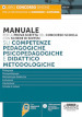 Manuale per la prova scritta del concorso scuola su competenze pedagogiche, psicopedagogiche e didattico metodologiche. Con espansioni online