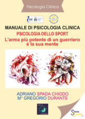 Manuale di psicologia clinica. Psicologia dello sport. L