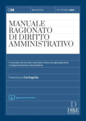 Manuale ragionato di diritto ammnistrativo. Settembre 2023