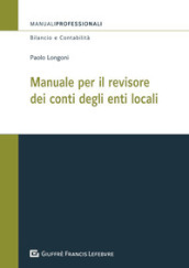 Manuale per il revisore dei conti degli enti locali