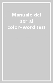 Manuale del serial color-word test