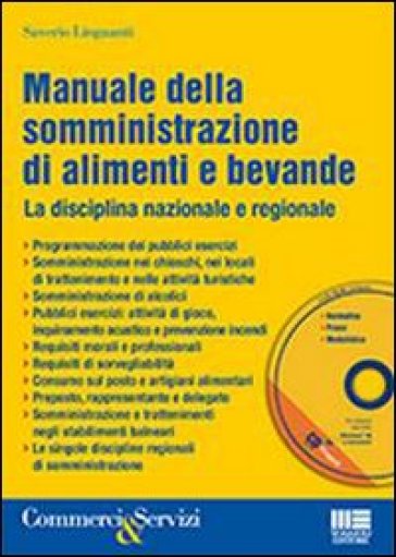 Manuale della somministrazione di alimenti e bevande. Con CD-ROM - Saverio Linguanti