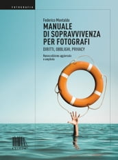 Manuale di sopravvivenza per fotografi