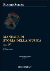Manuale di storia della musica. 4: Il Novecento