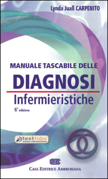 Manuale tascabile delle diagnosi infermieristiche - Lynda Juall Carpenito-Moyet