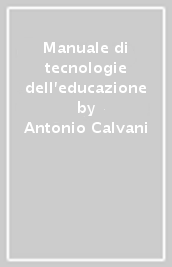 Manuale di tecnologie dell educazione