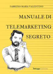 Manuale di telemarketing segreto