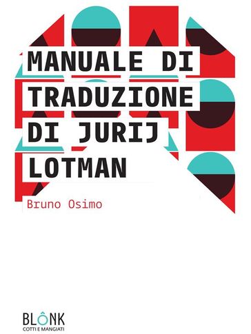Manuale di traduzione di Jurij Lotman - Bruno Osimo