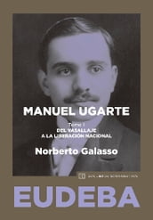 Manuel Ugarte. Tomo I